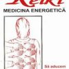 Reiki, medicina energetica