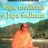 Yoga - Meditatia si Japa Sadhana
