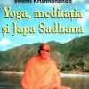 Yoga - Meditatia si Japa Sadhana