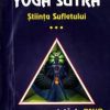 Yoga Sutra -Stiinta sufletului III