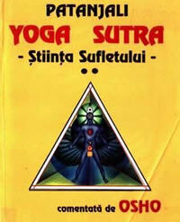 Yoga Sutra - Stiinta sufletului  vol II