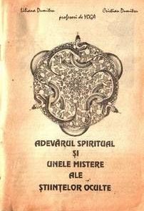 Adevarul spiritual si mistere ale stiintelor oculte