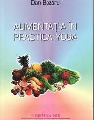 Alimentatia in practica Yoga
