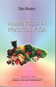 Alimentatia in practica Yoga