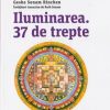 Iluminarea. 37 de trepte