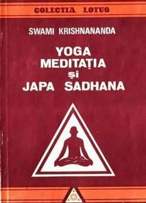 Yoga - Meditatia si Japa Sadhana