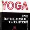 Yoga pe intelesul tuturor