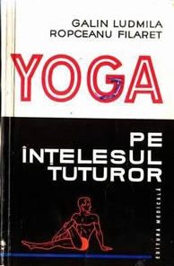 Yoga pe intelesul tuturor